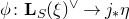 phi colon bold upper L Subscript upper S Baseline left parenthesis xi right parenthesis Superscript or Baseline right arrow j Subscript asterisk Baseline eta