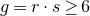 g equals r dot s greater than or equals 6
