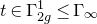 t element of normal upper Gamma Subscript 2 g Superscript 1 Baseline less than or equals normal upper Gamma Subscript normal infinity