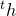 Superscript t Baseline h