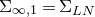normal upper Sigma Subscript normal infinity comma 1 Baseline equals normal upper Sigma Subscript upper L upper N
