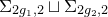 normal upper Sigma Subscript 2 g 1 comma 2 Baseline square cup normal upper Sigma Subscript 2 g 2 comma 2