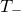 upper T Subscript minus