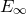 upper E Subscript normal infinity