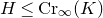 upper H less than or equals normal upper C normal r Subscript normal infinity Baseline left parenthesis upper K right parenthesis