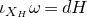 iota Subscript upper X Sub Subscript upper H Baseline omega equals d upper H