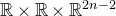 double struck upper R times double struck upper R times double struck upper R Superscript 2 n minus 2