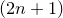 left parenthesis 2 n plus 1 right parenthesis