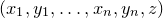 left parenthesis x 1 comma y 1 comma ellipsis comma x Subscript n Baseline comma y Subscript n Baseline comma z right parenthesis