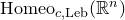 Homeo Subscript c comma Leb Baseline left parenthesis double struck upper R Superscript n Baseline right parenthesis