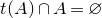 t left parenthesis upper A right parenthesis intersection upper A equals empty set