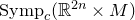 Symp Subscript c Baseline left parenthesis double struck upper R Superscript 2 n Baseline times upper M right parenthesis