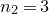 n 2 equals 3