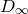 upper D Subscript normal infinity