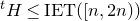 Superscript t Baseline upper H less than or equals IET left parenthesis left bracket n comma 2 n right parenthesis right parenthesis