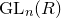 GL Subscript n Baseline left parenthesis upper R right parenthesis