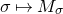 sigma right arrow from bar upper M Subscript sigma