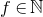 f element of double struck upper N