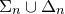 normal upper Sigma Subscript n Baseline union normal upper Delta Subscript n