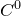 upper C Superscript 0