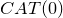 normal upper C normal upper A normal upper T left parenthesis 0 right parenthesis