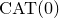 normal upper C normal upper A normal upper T left parenthesis 0 right parenthesis