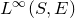 upper L Superscript normal infinity Baseline left parenthesis upper S comma upper E right parenthesis