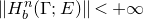 StartMetric upper H Subscript b Superscript n Baseline left parenthesis normal upper Gamma semicolon upper E right parenthesis EndMetric less than plus normal infinity