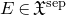 upper E element of German upper X Superscript sep