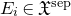 upper E Subscript i Baseline element of German upper X Superscript sep