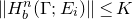 StartMetric upper H Subscript b Superscript n Baseline left parenthesis normal upper Gamma semicolon upper E Subscript i Baseline right parenthesis EndMetric less than or equals upper K
