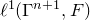 script l Superscript 1 Baseline left parenthesis normal upper Gamma Superscript n plus 1 Baseline comma upper F right parenthesis