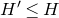 upper H prime less than or equals upper H