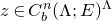 z element of upper C Subscript b Superscript n Baseline left parenthesis normal upper Lamda semicolon upper E right parenthesis Superscript normal upper Lamda