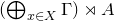 left parenthesis circled plus Underscript x element of upper X Endscripts normal upper Gamma right parenthesis right normal factor semidirect product upper A