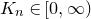 upper K Subscript n Baseline element of left bracket 0 comma normal infinity right parenthesis