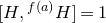 left bracket upper H comma Superscript f left parenthesis a right parenthesis Baseline upper H right bracket equals 1