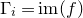 normal upper Gamma Subscript i Baseline equals im left parenthesis f right parenthesis