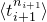 left angle bracket t Subscript i plus 1 Superscript n Super Subscript i plus 1 Superscript Baseline right angle bracket