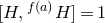 left bracket upper H comma Superscript f left parenthesis a right parenthesis Baseline upper H right bracket equals 1