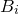 upper B Subscript i