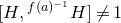 left bracket upper H comma Superscript f left parenthesis a right parenthesis Super Superscript negative 1 Superscript Baseline upper H right bracket not equals 1