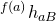 Superscript f left parenthesis a right parenthesis Baseline h Subscript a upper B