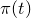 pi left parenthesis t right parenthesis