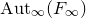 Aut Subscript normal infinity Baseline left parenthesis upper F Subscript normal infinity Baseline right parenthesis
