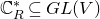 double struck upper C Subscript upper R Superscript asterisk Baseline subset of or equal to upper G upper L left parenthesis upper V right parenthesis