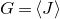 upper G equals left angle bracket upper J right angle bracket