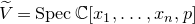 upper V overtilde equals upper S p e c double struck upper C left bracket x 1 comma ellipsis comma x Subscript n Baseline comma p right bracket