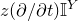 z left parenthesis partial differential slash partial differential t right parenthesis double struck upper I Superscript upper Y