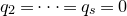 q 2 equals midline horizontal ellipsis equals q Subscript s Baseline equals 0